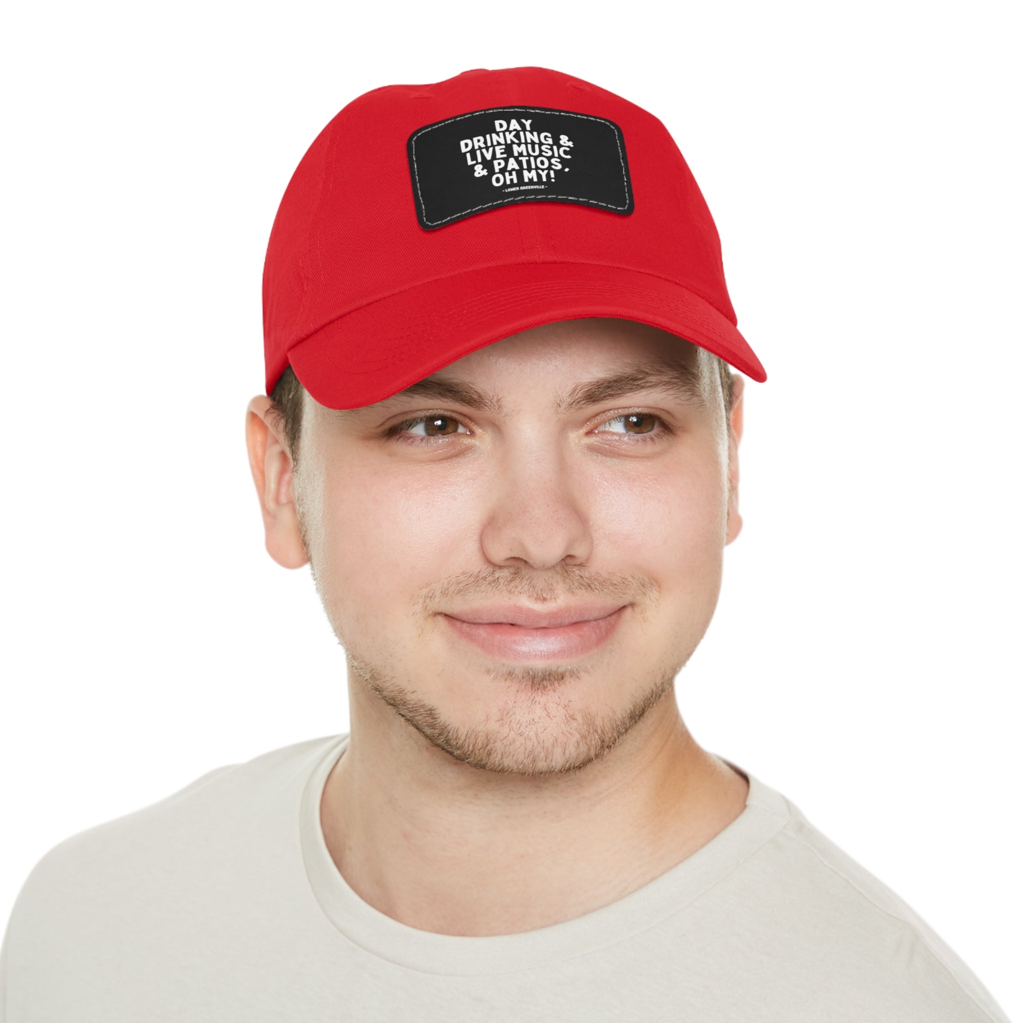 Day Drinking, & Live Music, & Patios, Oh My! Hat with Leather Patch