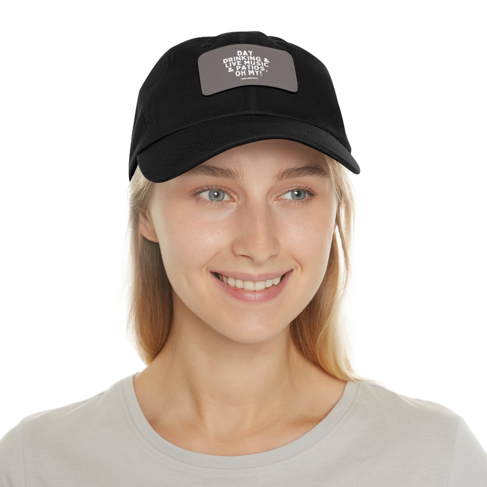 Day Drinking, & Live Music, & Patios, Oh My! Hat with Leather Patch