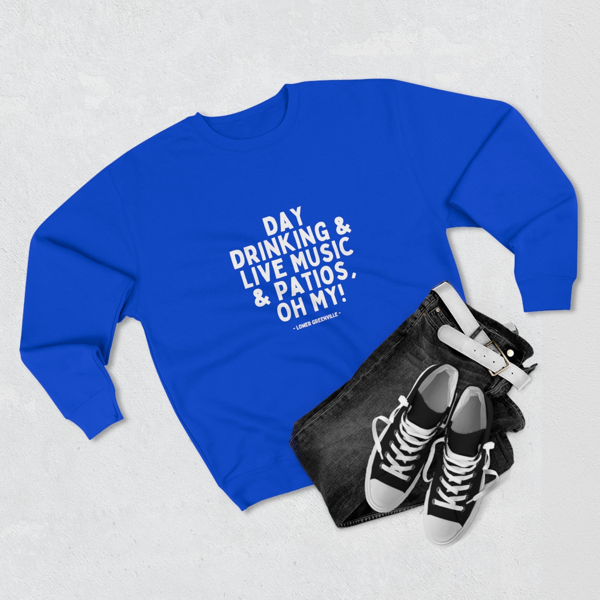 Day Drinking, & Live Music, & Patios, Oh My! Crewneck Sweatshirt - Friends of Lower Greenville