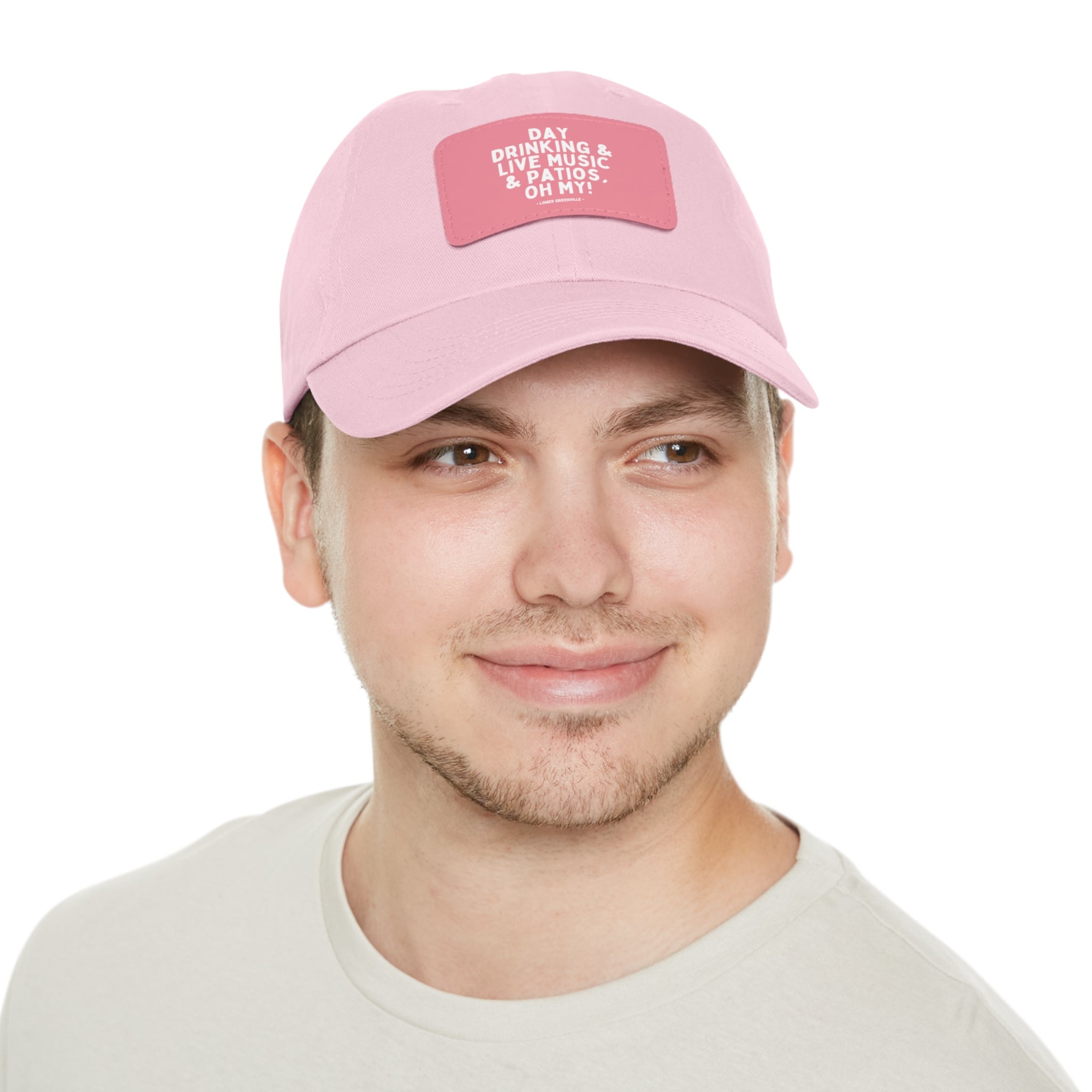 Day Drinking, & Live Music, & Patios, Oh My! Hat with Leather Patch