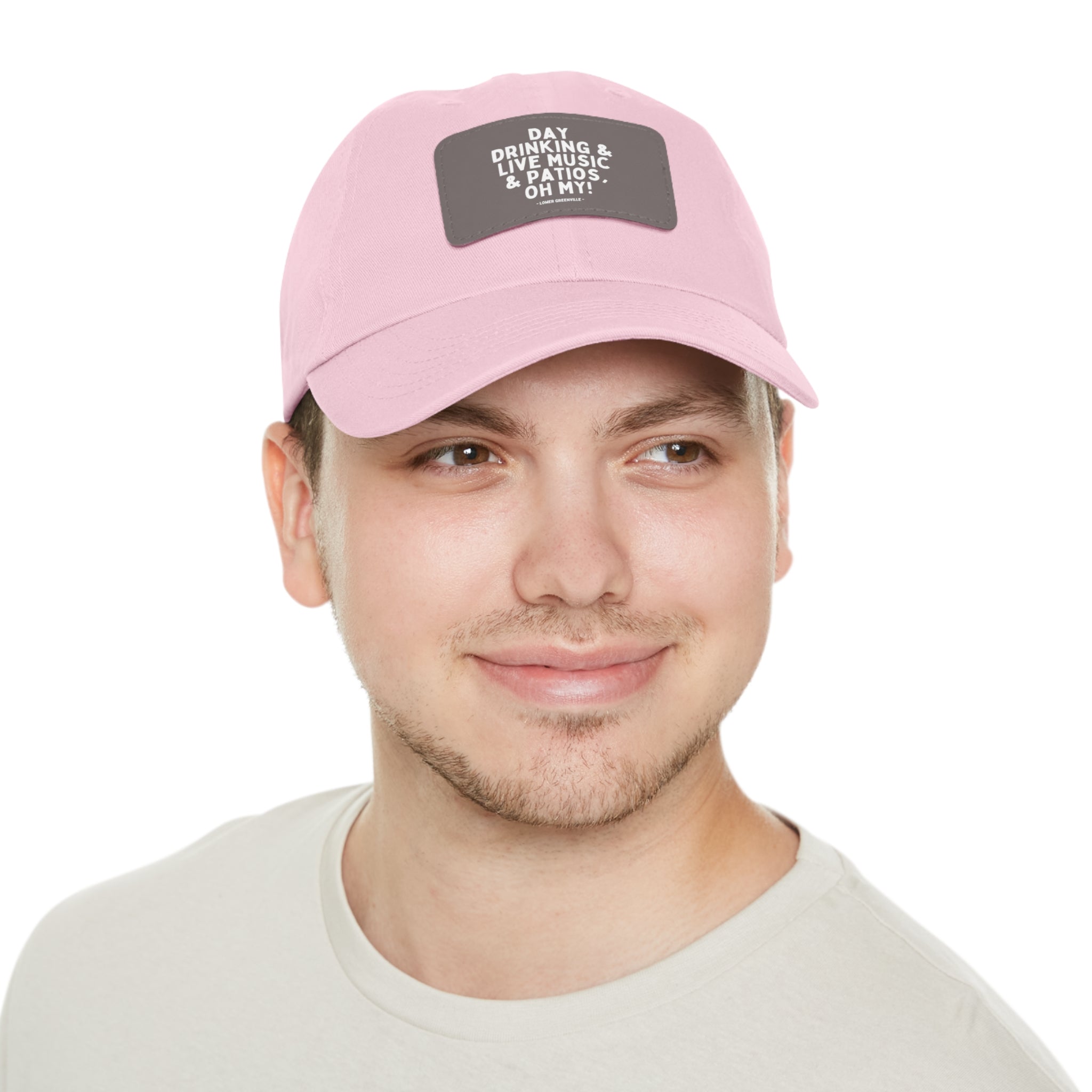 Day Drinking, & Live Music, & Patios, Oh My! Hat with Leather Patch