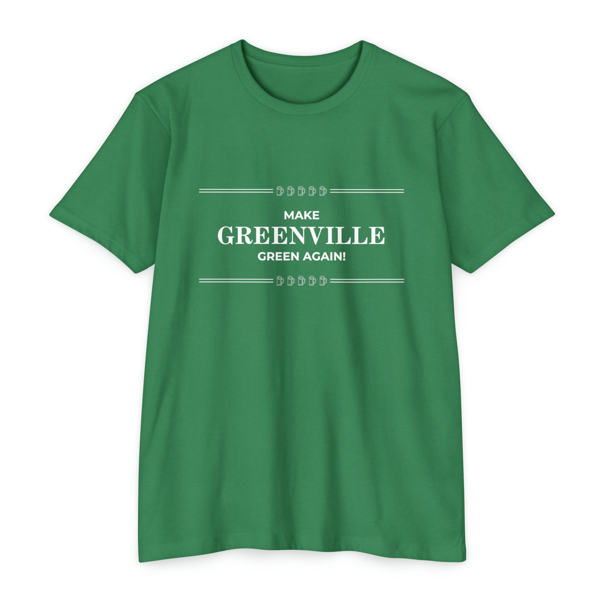 Make Greenville Green Again T-shirt - Friends of Lower Greenville