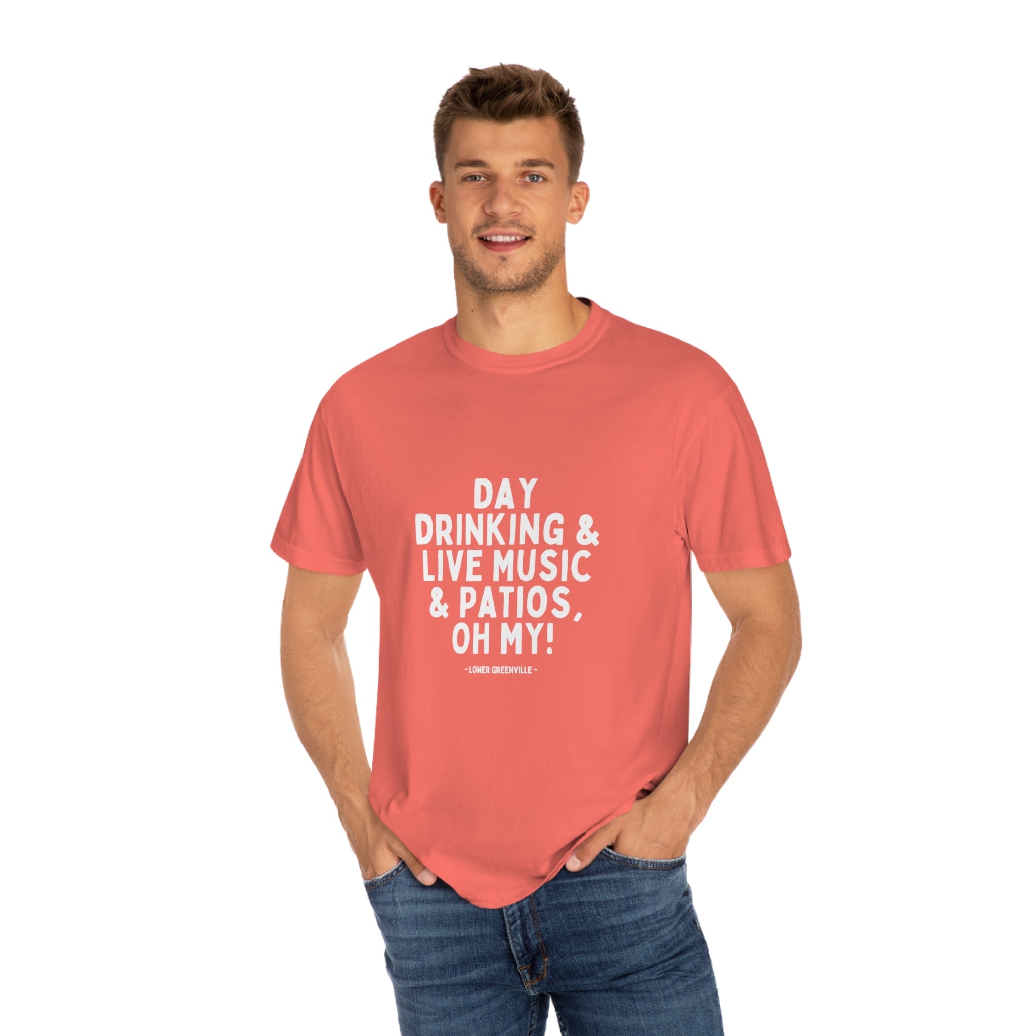 Day Drinking, & Live Music, & Patios, Oh My! T-shirt - Friends of Lower Greenville